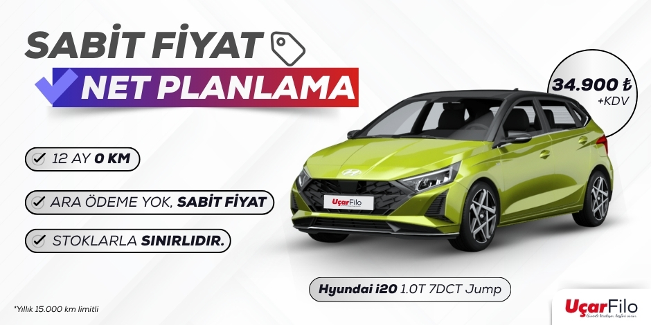 Uçar Filo’dan Kaçırılmayacak Hyundai i20 Kiralama Kampanyası!